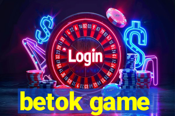 betok game